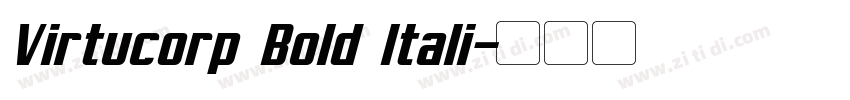 Virtucorp Bold Itali字体转换